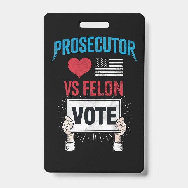 Prosecutor vs Felon Vote ID Badge (Front)
