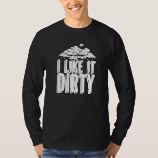 Prospecting Prospect Gemstones Minerals I Like It T-Shirt