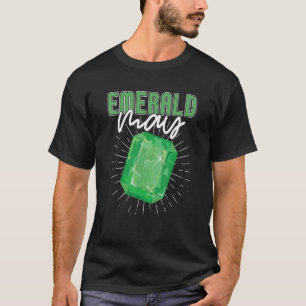 Prospecting Prospector Mining Prospect Emerald M T-Shirt