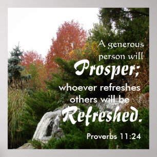 Prosper bible verse Proverbs 11:25 Poster