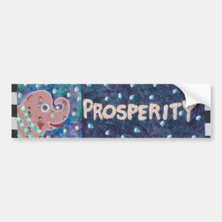 Prosperity Bumper Sticker