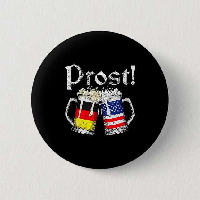 Prost Beer German American Flag Men Mug  6 Cm Round Badge (Front)