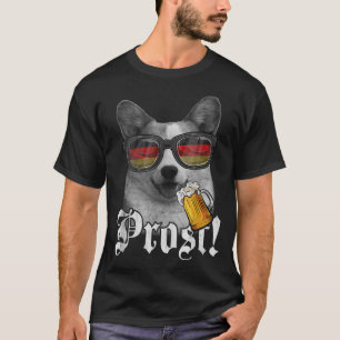Prost Corgi Dog Mom Sunglasses German Flag Men Wom T-Shirt