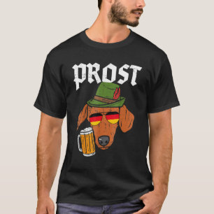 Prost German Dachshund Bavarian Weiner Sausage Dog T-Shirt