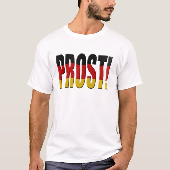 Prost! German flag T-Shirt (Front)