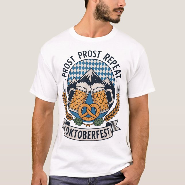 Prost Prost Repeat Oktoberfest Beer Pretzel  T-Shirt (Front)
