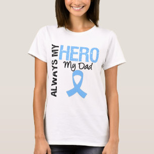 Prostate Cancer Always My Hero My Dad T-Shirt