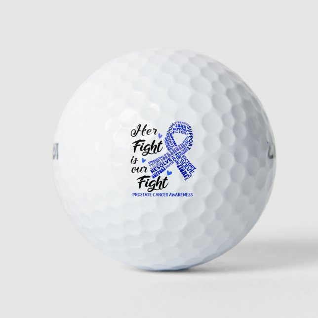 Prostate Cancer Awareness Her Fight is our Fight Golf Balls (Front)
