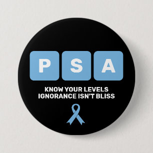 Prostate Cancer Awareness PSA  7.5 Cm Round Badge