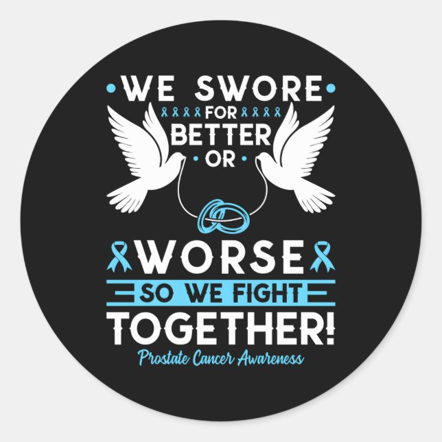 Prostate Cancer Awareness Spouse Husband Support Classic Round Sticker (Front)