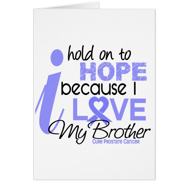 Prostate Cancer Hope for My Brother (Front)