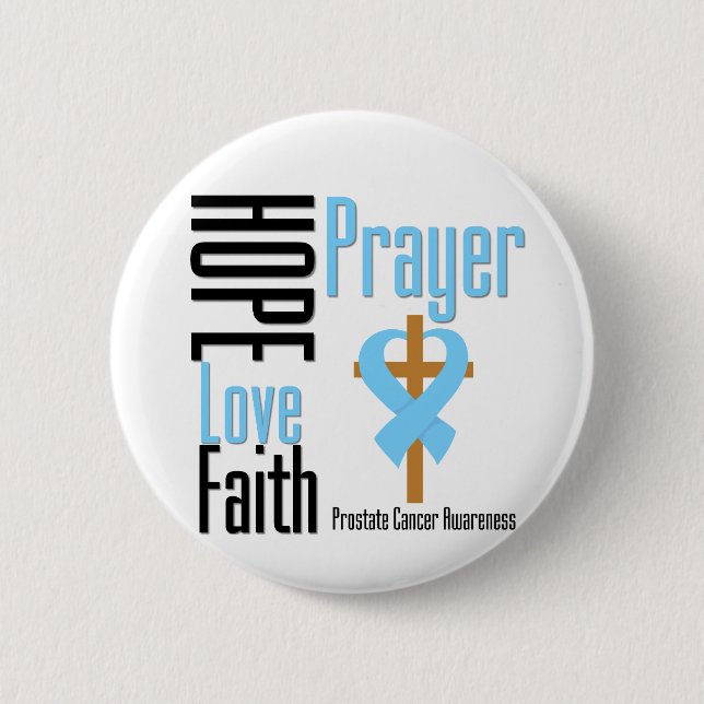Prostate Cancer Hope Love Faith Prayer Cross 6 Cm Round Badge (Front)