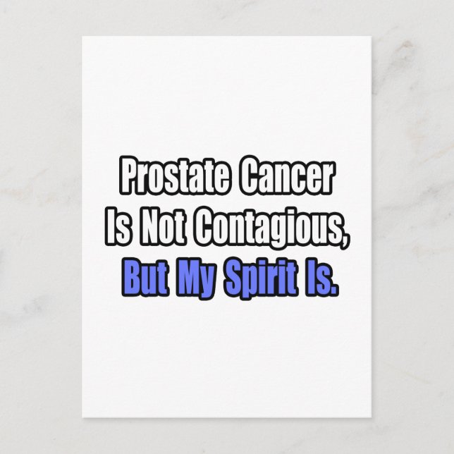 Prostate Cancer Is Not Contagious.. Postcard (Front)