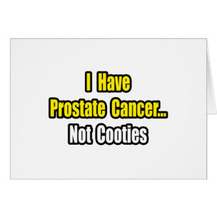 Prostate Cancer...Not Cooties