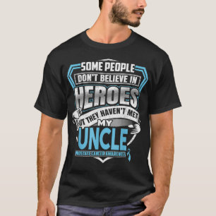 Prostate Cancer s My Uncle is a warrior T-Shirt