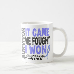 Prostate Cancer Survivor It Came We Fought I Won Coffee Mug