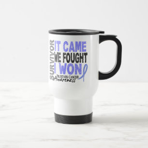 Prostate Cancer Survivor It Came We Fought I Won Travel Mug