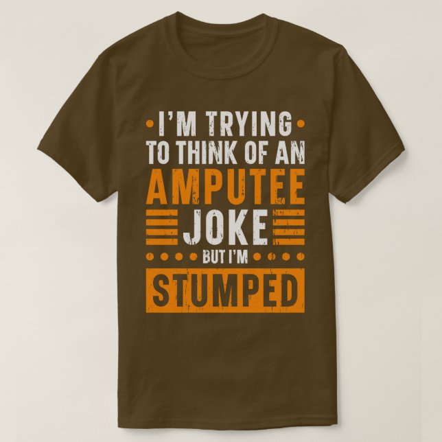 Prosthetic Leg Accessory Funny Leg Amputee T-Shirt (Design Front)