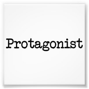 Protagonist Main Character Of Life Photo Print