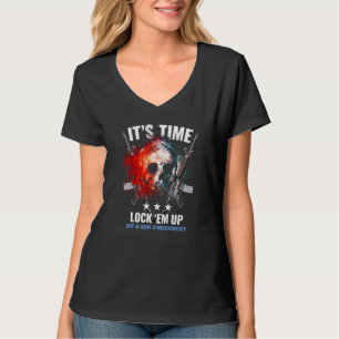 Protect 1st And 2nd Amendment Lock Em Up T-Shirt