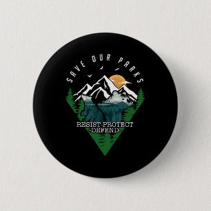Protect Bear Save Our Parks Resist National Park M 6 Cm Round Badge