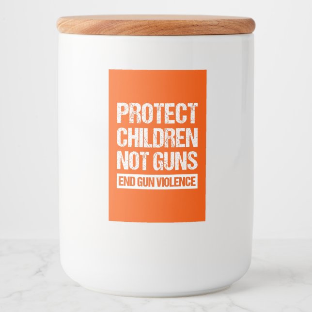 Protect Children, Not Guns - End Gun Violence II Food Label (Front)
