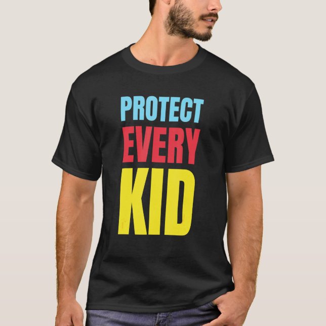 Protect Every Kid Physical Safety Mind Body Heart  T-Shirt (Front)