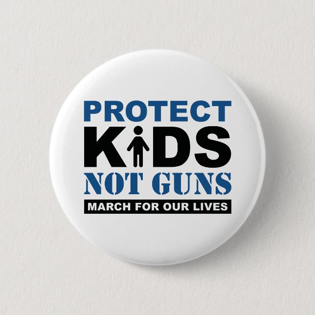 Protect Kids Not Guns 6 Cm Round Badge (Front)