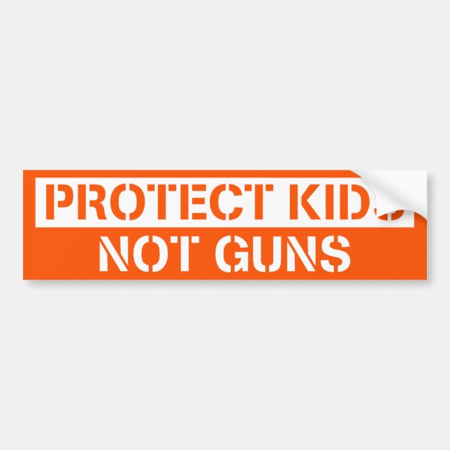 Protect Kids Not Guns Gun Reform Bumper Sticker (Front)