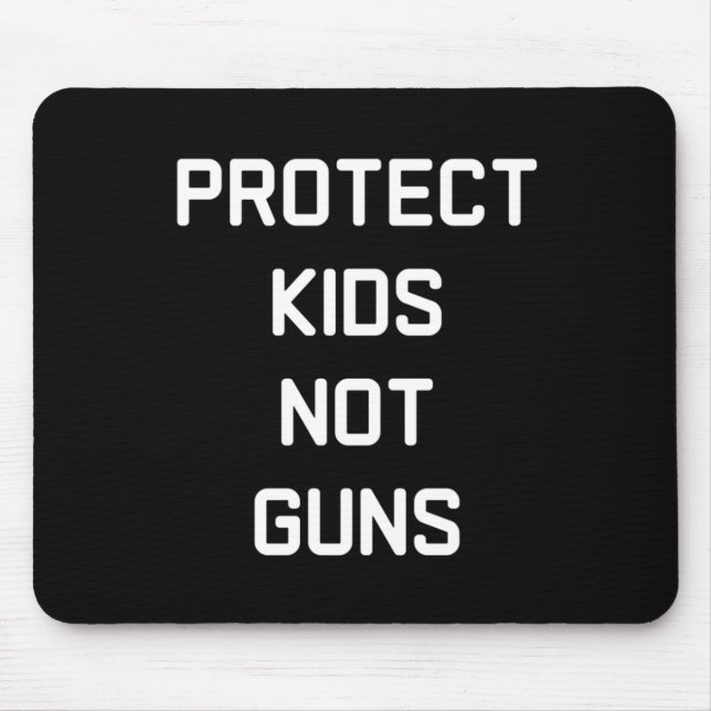 Protect Kids Not Guns Sticker  Mouse Mat (Front)