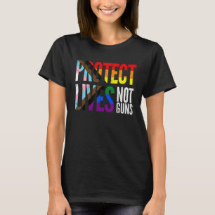 Protect lives not guns, rainbow Progress Pride Fla T-Shirt