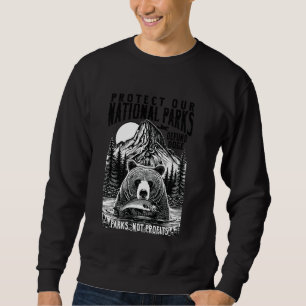 Protect National Parks Defund Doge Parks Not Profi Sweatshirt