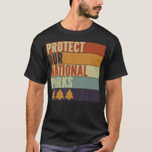 Protect Our 63 National Parks Us Outdoor Hiking Ca T-Shirt