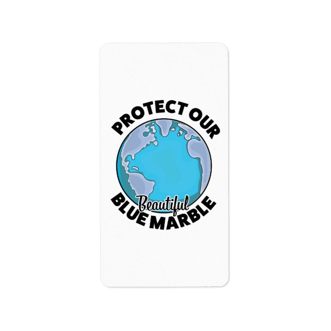 Protect Our beautiful Blue Marble Label (Front)