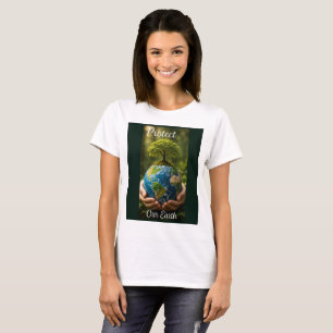 Protect Our Earth T-Shirt