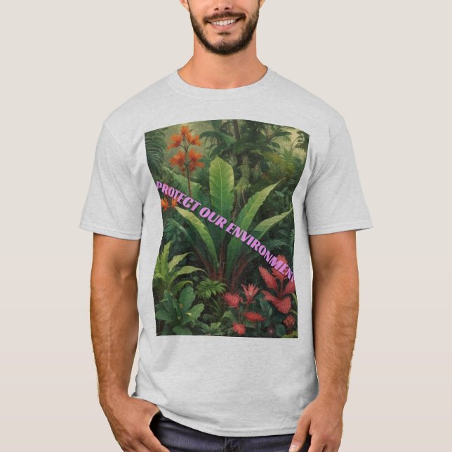Protect Our Environment T-Shirt (Front)