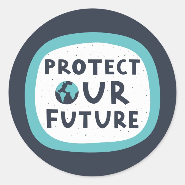 Protect Our Future Classic Round Sticker (Front)