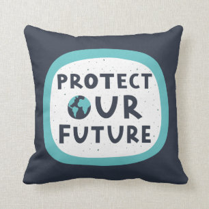 Protect Our Future Cushion