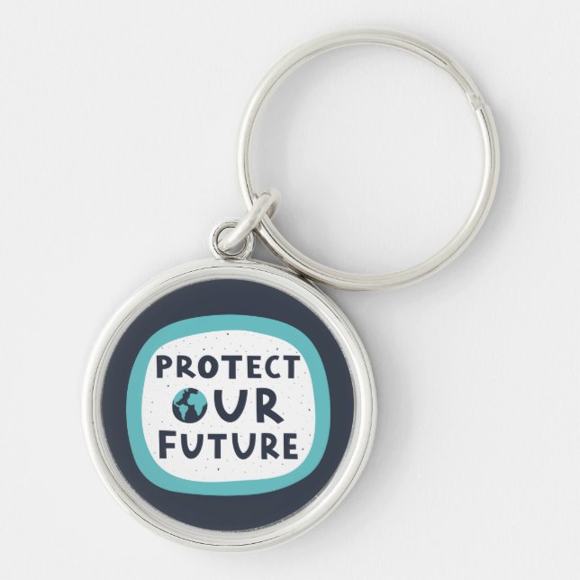 Protect Our Future Key Ring (Front)