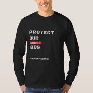 Protect Our Gun Kid Not Gun 2 T-Shirt