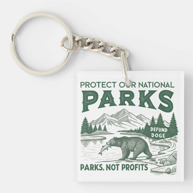 Protect Our National Parks Defund Doge Parks  Key Ring (Front)