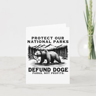 Protect Our National Parks Defund Doge Parks Not P Card