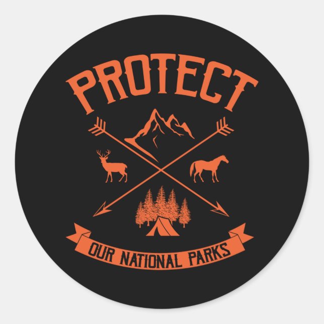 PROTECT OUR NATIONAL PARKS Funny Hiking Hikers Classic Round Sticker (Front)