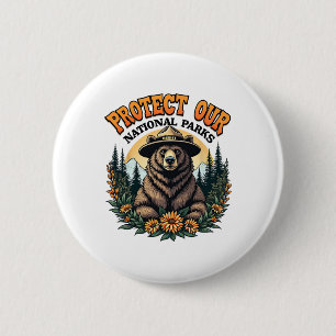 Protect Our National Parks Resist Alt Us Bear 6 Cm Round Badge