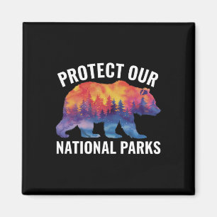 Protect Our National Parks Smokey Resist Bear Fore Magnet