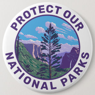 Protect Our National Parks Support 6 Cm Round Badge