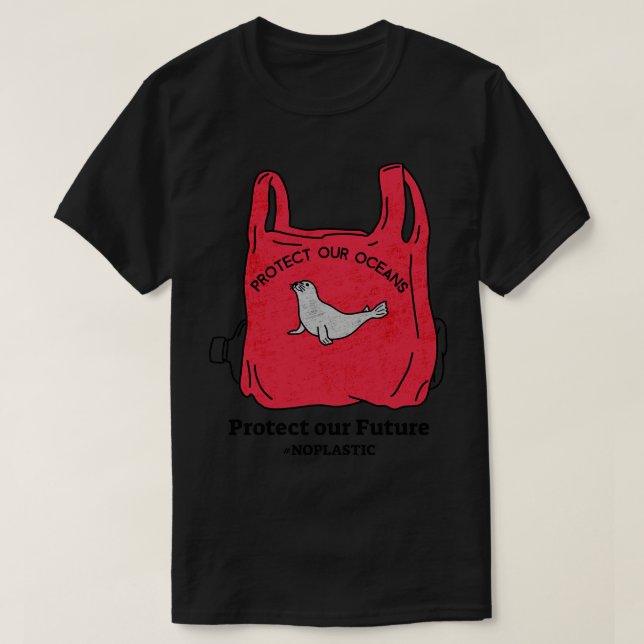 Protect Our Oceans Protect Our Future No Plastic S T-Shirt (Design Front)