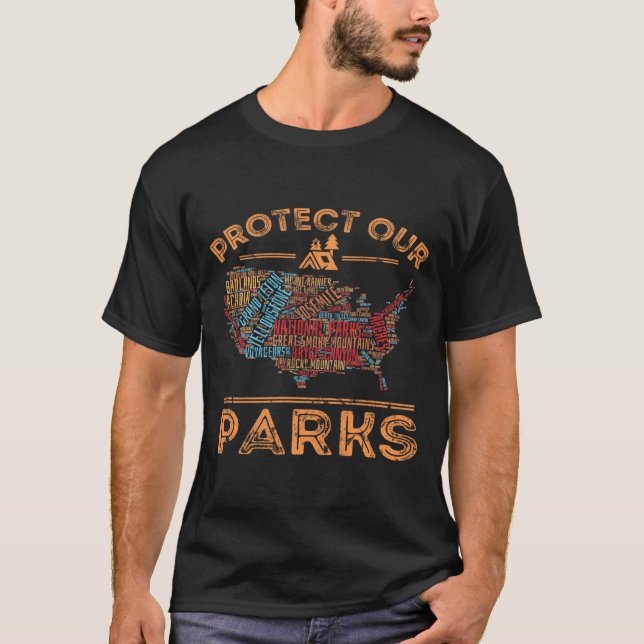 Protect Our Parks National Park Map Hiking Outdoor T-Shirt (Front)