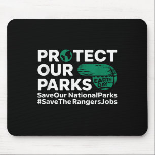 Protect Our Parks Save Our National Parks Earth Da Mouse Mat