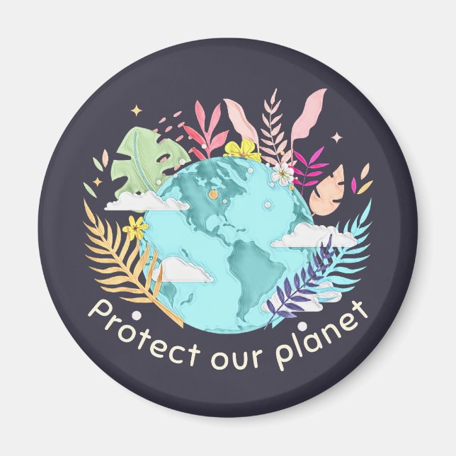 Protect Our Planet - Earth Day (Sketchy texture) Magnet (Front)